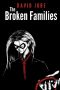 [Broken Ones 02] • The Broken Families